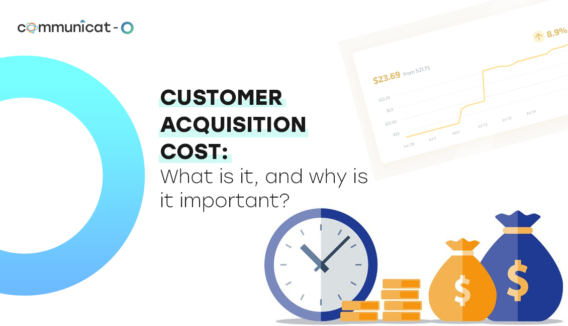 customer-acquisition-cost-what-is-it-and-why-is-it-important