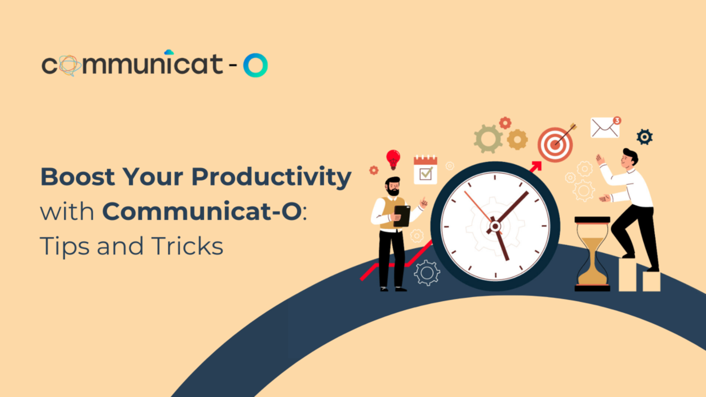 Boost Your Productivity with Communicat-O: Tips and Tricks