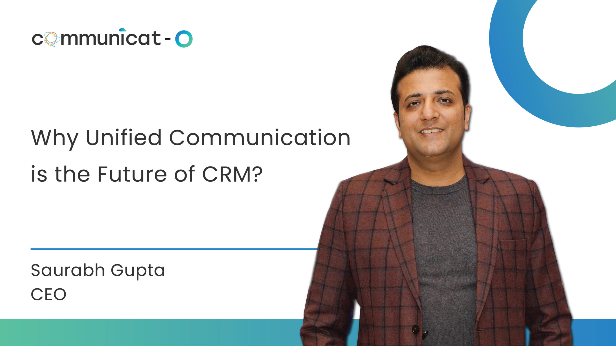 Why Unified Communication is the Future of CRM